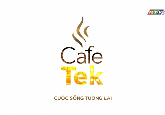HTV CAFETEK - PHÚC THỊNH HÀNH TRÌNH 20 NĂM
